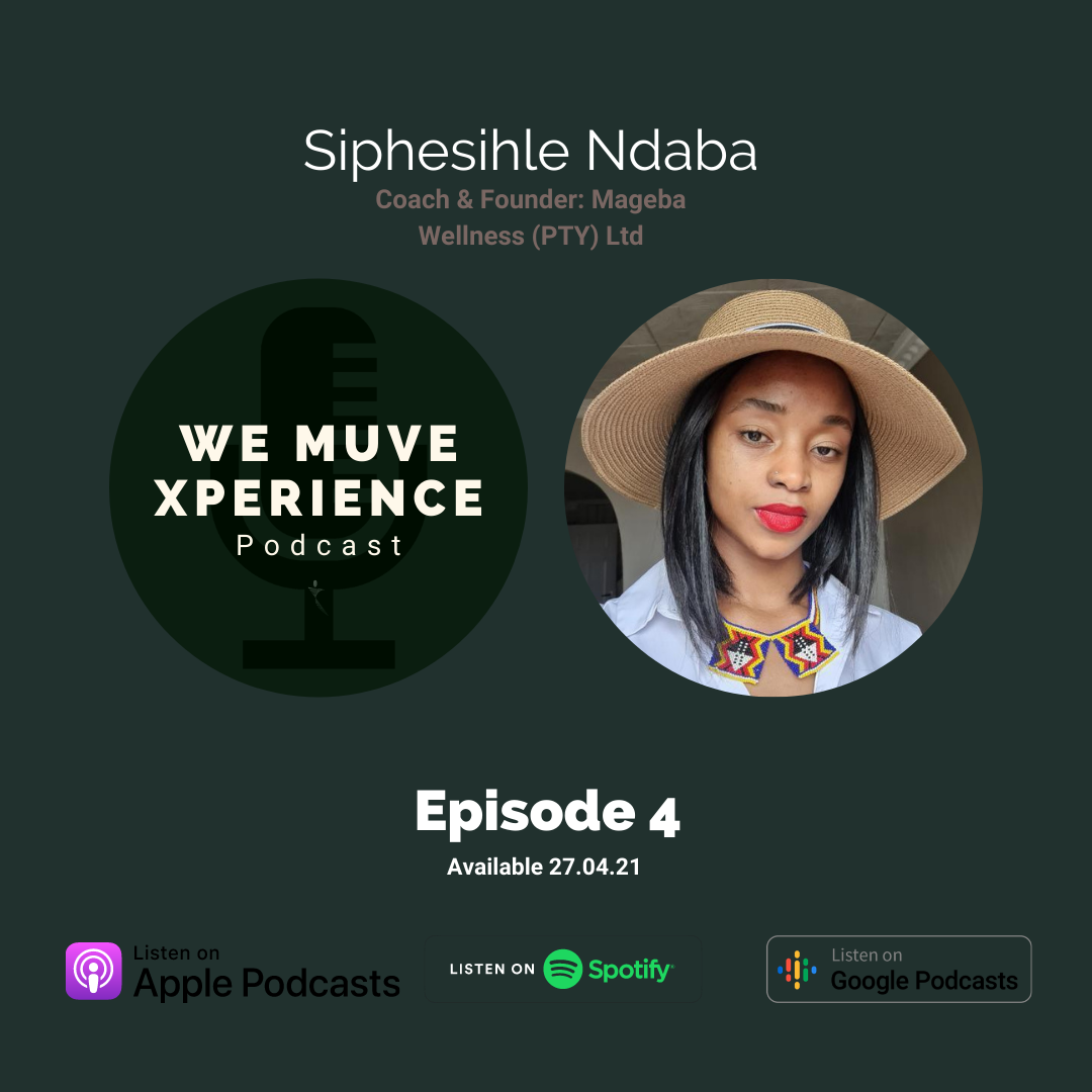 Episode 04: Siphesihle Ndaba